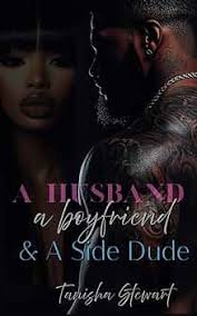 A Husband, a Boyfriend, & a Side Dude : Stewart, Tanisha, Stewart, Tanisha:  Amazon.pl: Książki