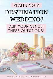 Questions To Ask Your Destination Wedding Resort In Search Of Sarah Beach Wedding Planning Destination Wedding Mexico Destination Wedding Questions