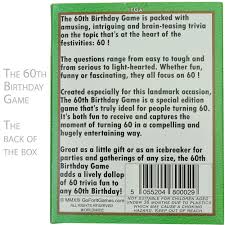 Each one has 150 different quiz questions, some general knowledge and some. The 60th Birthday Game Fun New 60th Birthday Party Game Idea Also Suitable As A Sixtieth Birthday Gift Idea For Men Or Women Buy Online In Cayman Islands At Cayman Desertcart Com Productid