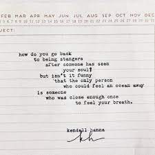 Poem By Kendall Hanna Daily Quotes Poetry Love Poems Inspirational Quotes Inspiration Quotes Prose P Love Me Quotes Inspirational Quotes Beautiful Words