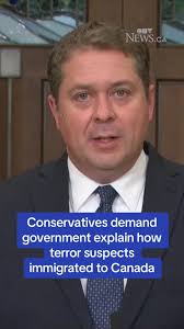 Conservative House Leader Andrew Scheer says Canadians have a right to know  how a man with links to a foreign terror group evaded Canada's screening  process to immigrate to Canada and become a ...