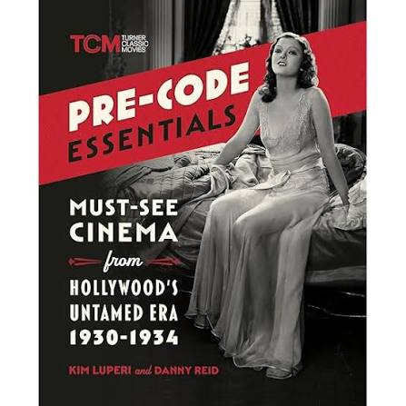 Pre-Code Hollywood: Sex, Immorality, and Insurrection in American Cinema;  1930-1934: Doherty, Thomas: 9780231110952: Amazon.com: Books