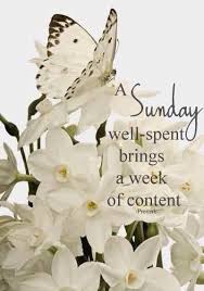 A Sunday Well Spent Brings A Week Of Content Proverb Happy Sunday Happy Sunday Quotes Good Sunday Morning Sunday Greetings