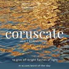 Word Of The Day Coruscate Unusual Words Words Uncommon Words