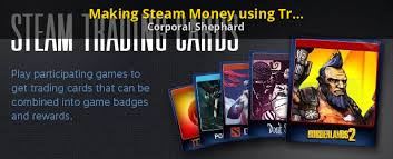 Maybe you would like to learn more about one of these? Making Steam Money Using Trading Cards Steam Tutorials