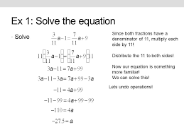 Isolate the variable terms on one side, and the constant terms on the other side. 3 5 Solving Equations W Fractions Swbat Solve Equations With Fractions Ppt Download