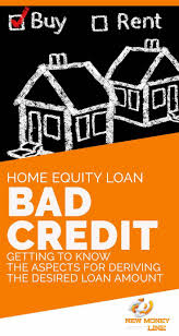 Home Equity Loan Bad Credit Getting To Know The Aspects For Deriving The Desired Loan Amount It Is The Dream Of Almos Home Equity Loan Home Equity Bad Credit