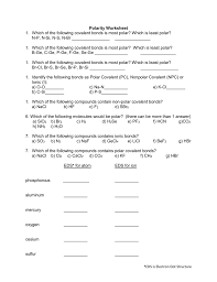 Nonpolar molecules are not soluble in water or any other polar solvents. Polarity Worksheet Which Of The Following Covalent Bonds Is Most