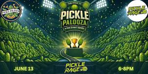 The Road to Pickle Palooza: PickleRage