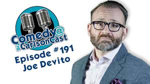 Comedy @ the Carlsoncast Live with Joe Devito