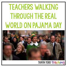 It S Fine It S Just Pajama Day At School I M A Normal Person Teacherlife Iteachelement Teacher Quotes Funny Teacher Memes Funny Teaching Humor