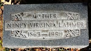 Nancy Virginia “Jennie” Griffin Latimer (1863-1950)