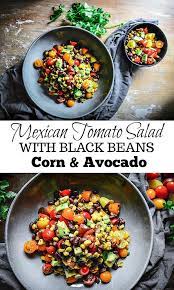 Mexican Tomato Salad With Black Beans Corn And Avocado Easy Salad Recipes Delicious Healthy Recipes Healthy Summer Recipes