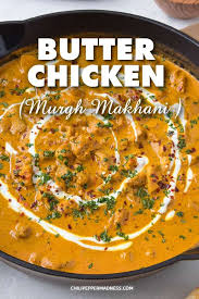 Butter Chicken Recipe Murgh Makhani The Best Butter Chicken Recipe Gives You A Rich And Cr Curry Chicken Recipes Spicy Recipes Butter Chicken Recipe Indian