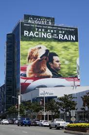 When i left the theater after a 6 p.m. Daily Billboard The Art Of Racing In The Rain Movie Billboards Advertising For Movies Tv Fashion Drinks Technology And More