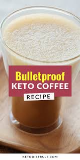 3 Ingredient Bulletproof Keto Coffee Recipe With Mct Oil Keto Diet Rule Recipe Keto Coffee Recipe Coffee Recipes Bulletproof Coffee Recipe