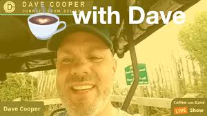 Coffee With Dave Ep.21