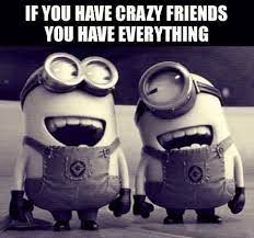 Nick miller quotes archives despicable me minions minion quotes. Minions Crazy Friends Quotes Quotes Quotewaves Com