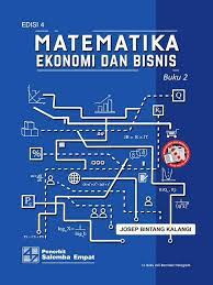 Setelah mempelajari dan memahami ilmu ekonomi dan bisnis dengan baik, maka akan mudah untuk mempelajari mata kuliah lainnya di bidang ekonomi dan bisnis. Matematika Ekonomi Dan Bisnis E4 Bk 2