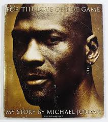For the Love of the Game: My Story [Book]