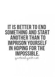 Moving On Can Refer To Many Different Parts Of Our Life For Example Losing Your Job A Relationship Breaking Up Or Even A Friendship Words Super Quotes Quotes