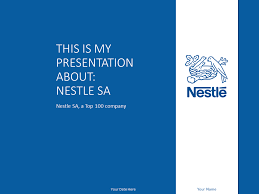 This is a short presentation i designed for my capstone experience class senior year. Free Powerpoint Templates About Nestle Presentationgo Com
