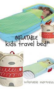 Inflatable Kids Travel Bed Ideas Perfect For Vacations Sleepovers Camping Hotel Rooms I Really Need One Kids Travel Bed Toddler Travel Bed Toddler Travel