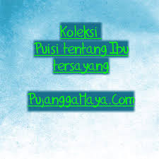 Sangat cocok diberikan untuk ibu sebagai ungkapan kado ulang tahun, hari ibu, dan menyatakan kasih sayang untuk ibu tercinta. Puisi Tentang Ibu Pujangga Maya