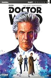 Doctor Who: The Lost Dimension Omega eBook : Abadzis, Nick, Scott, Cavan,  Mann, George, Ronald, Alex, Laclaustra, Mariano, Cabrera, Carlos:  Amazon.in: Books