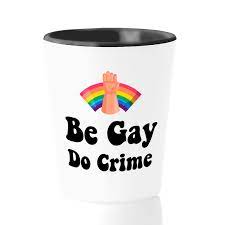 Amazon.com: Vaso de chupito LGBTQ 1.5oz - Be Gay Do Crimen - Orgullo Lgbtq  Lesbiana Gay Transgénero Derechos bisexuales Política Para Mujeres Hombres  Ella Él Ellos Queer : Hogar y Cocina