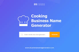 Cooking Business Name Generator Cooking Company Business Names Restaurant Names