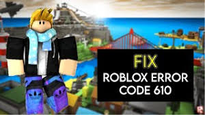 Since very few people face these problems on roblox. How To Fix Roblox Error Code 610 Youtube Cute766