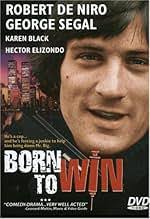 Born to Win (1971)