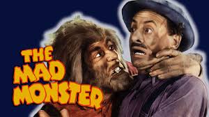 The Mad Monster