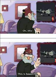 Oh This Is Beautiful Know Your Meme