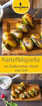 Kartoffelspiesse Mit Radieserl Topfen Rezept Rezepte Gegrillte Kartoffeln Essen