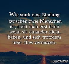Wie Stark Eine Bindung Zwischen Zwei Spruche Spruche Zitate Lebensweisheiten Spruche