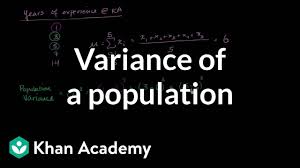 The standard deviation is a measure of how spread out the numbers in a distribution are. Variance Of A Population Video Khan Academy