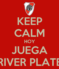 Sitio web dedicado al club atlético river plate con las últimas noticias del equipo, sus jugadores y comando técnico. Keep Calm Hoy Juega River Plate Poster Manu Keep Calm O Matic