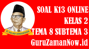 Didalam video pembelajaran soal kelas 2 tema 8 semester 2 dengan subtema 1 dan 2 sudah berisi lengkap latihan soal mulai dari pelajaran ppkn, bahasa indonesia, matematika, sbdp, dan pjok beserta kunci jawabannya. Soal Kelas 2 Tema 8 Subtema 3 Tugas Online Guru Zaman Now