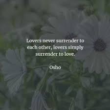 Maybe you would like to learn more about one of these? 60 Famous Quotes And Sayings By Osho