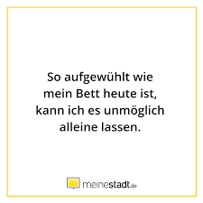 Paris is available on the following formats: So Aufgewuhlt Wie Mein Bett Heute Ist Kann Ich Es Unmoglich Alleine Lassen Lustige Spruche Witzige Spruche Lustige Zitate