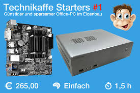 Ich würde mich über eine 500€ und eine 600€ version freuen und. Technikaffe Starters Sparsamen Mini Itx Office Pc Selber Bauen Technikaffe De