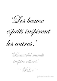 Beautiful Minds Inspire Others French Love Quotes French Words Quotes French Quotes