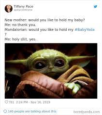 We'hv collected funniest baby yoda and mandalorian memes, collection of 100+ cute and funny baby yoda memes, star war memes. 30 Baby Yoda Memes To Save You From The Dark Side Bored Panda