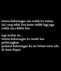 Sangat Berterimakasih Jika Anda Berkenan Untuk Klik Gambar Dan Klik Skip Di Iklannya Tag Sedih S Quotes Indonesia Quotes Positive Quotes