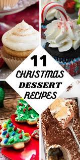 The Best Christmas Dessert Recipes From Cookies To Cupcakes These Delicious Festive Desserts Are E Christmas Food Desserts Dessert Recipes Christmas Desserts
