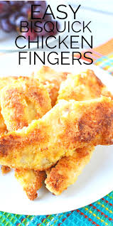 Bisquick Chicken Fingers Recipe Pin On Comfort Food Bubba Pie Recipes