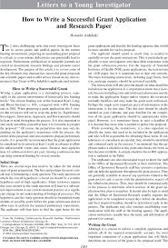 Make sure you understand the funder's guidelines for grant proposals and that you follow them. How To Write A Successful Grant Application And Research Paper Circulation Research