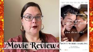 Controversial Movie Review: Don’t Worry Darling Is it Any Good or just Very  Very Sexy?